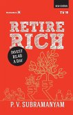 Retire Rich at 40 Rs a Day ---- New Edition Retire Rich at 40 Rs a Day ---- New Edition