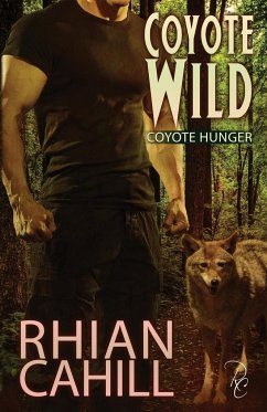 Coyote Wild - Cahill, Rhian