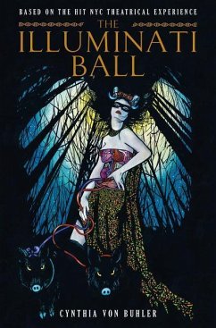The Illuminati Ball (Graphic Novel) - Buhler, Cynthia Von