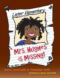 Mrs. Hughes is Missing - Jones-Scaife, Sharon