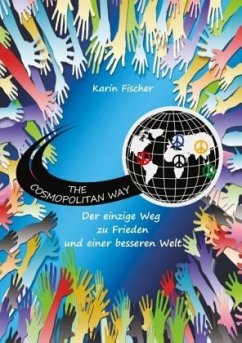 The Cosmopolitan Way - Fischer, Karin