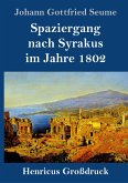 Spaziergang nach Syrakus im Jahre 1802 (Großdruck)