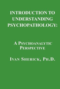 Introduction to Understanding Psychopathology - Sherick, Ivan