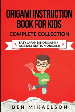 Origami Instruction Book for Kids Complete Collection - Mikaelson, Ben