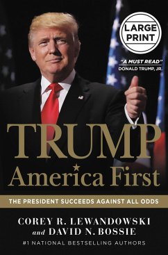 Trump: America First - Lewandowski, Corey R; Bossie, David N