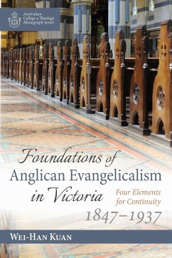 Foundations of Anglican Evangelicalism in Victoria - Kuan, Wei-Han