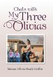 Chats with My Three Olivias - Bild 1