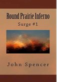 Round Prairie Inferno