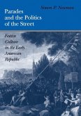 Parades and the Politics of the Street (eBook, ePUB)