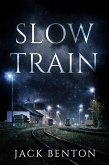 Slow Train (The Slim Hardy Mystery Series, #4) (eBook, ePUB)