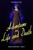 Adventures in Life and Death (Grave Importance, #1) (eBook, ePUB)
