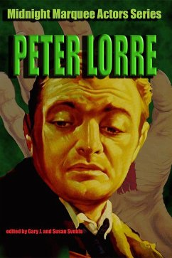 Peter Lorre (Midnight Marquee Actors Series) (eBook, ePUB) - Svehla, Gary J.