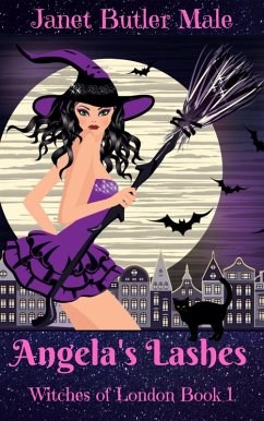 Angela's Lashes (Witches of London, #1) (eBook, ePUB) - Male, Janet Butler