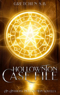 Hollownton Case File (Anthony Hollownton, #3.5) (eBook, ePUB) - S. B., Gretchen