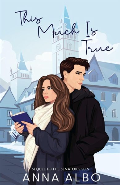 This Much Is True (The Senator's Son, #2) (eBook, ePUB)