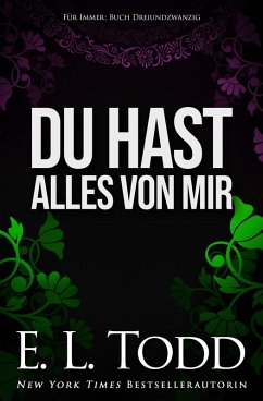 Cover Du hast alles von mir (Für Immer, #23) (eBook, ePUB)