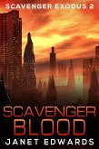 Scavenger Blood (Scavenger Exodus, #2) (eBook, ePUB)