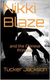 Nikki Blaze and the Chinese Princess (eBook, ePUB)