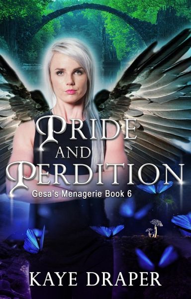 Pride and Perdition (Gesa's Menagerie, #6) (eBook, ePUB) Pride and Perdition (Gesa's Menagerie, #6) (eBook, ePUB)