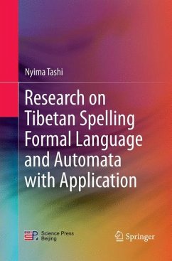 Research on Tibetan Spelling Formal Language and Automata with Application - Nyima Tashi