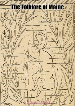 Folklore of Maine (eBook, ePUB) - Beck, Horace P.