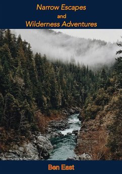 Cover Narrow Escapes and Wilderness Adventures (eBook, ePUB)