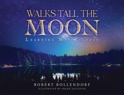 Walks Tall the Moon (eBook, ePUB) - Bollendorf, Robert