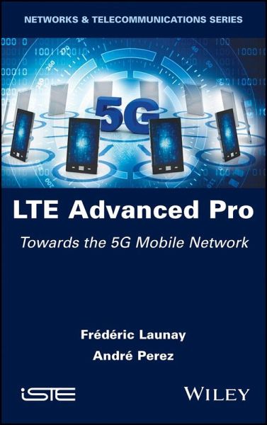 LTE Advanced Pro (eBook, ePUB) LTE Advanced Pro (eBook, ePUB)