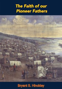 Cover Faith of our Pioneer Fathers (eBook, ePUB)