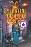 The Byzantine Pineapple (Part 1) (eBook, ePUB)