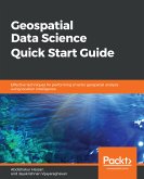 Geospatial Data Science Quick Start Guide (eBook, ePUB)
