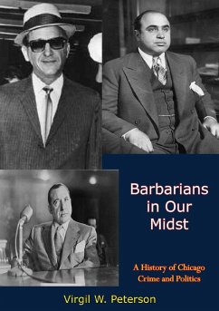 Barbarians in Our Midst (eBook, ePUB) - Peterson, Virgil W.