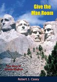 Give the Man Room (eBook, ePUB)