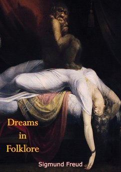 Dreams in Folklore (eBook, ePUB) - Freud, Sigmund