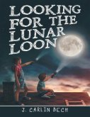 Looking for the Lunar Loon (eBook, ePUB)