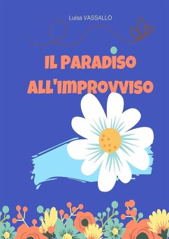 IL PARADISO ALL'IMPROVVISO - Vassallo, Luisa