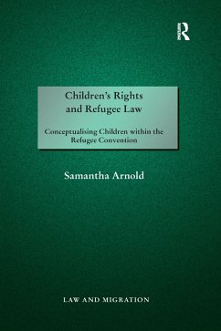 Children's Rights and Refugee Law - Arnold, Samantha