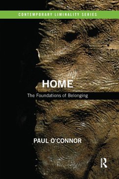 Home: The Foundations of Belonging - O'Connor, Paul