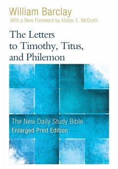 The Letters to Timothy, Titus, and Philemon (Enlarged Print) - Barclay, William