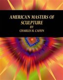 American Masters of Sculpture (eBook, ePUB)