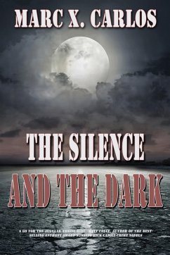 The Silence and the Dark - Carlos, Marc X.