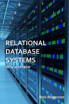 Relational Database Systems - Why and How - Rogerson, Ron