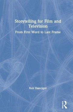 Storytelling for Film and Television - Dancyger, Ken