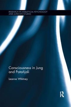 Consciousness in Jung and Patañjali - Whitney, Leanne