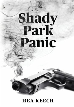 Shady Park Panic - Keech, Rea