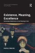 Existence, Meaning, Excellence - Bild 1