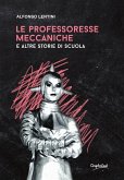 Le Professoresse meccaniche (eBook, ePUB)