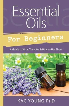 Essential Oils for Beginners - Young, Kac