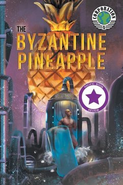 The Byzantine Pineapple (Part 1) with Corporation X - Poje, Bill