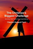 The Christian's Biggest Challenge